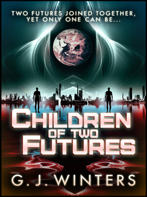 cover image of Children of Two Futures